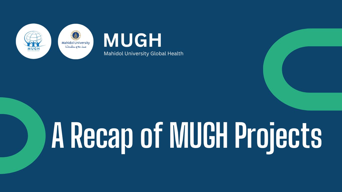 Mahidol University Global Health (MUGH) Activities Summary